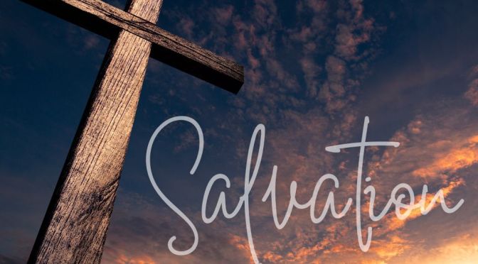 Are You ‘Saved?’ – Part One
